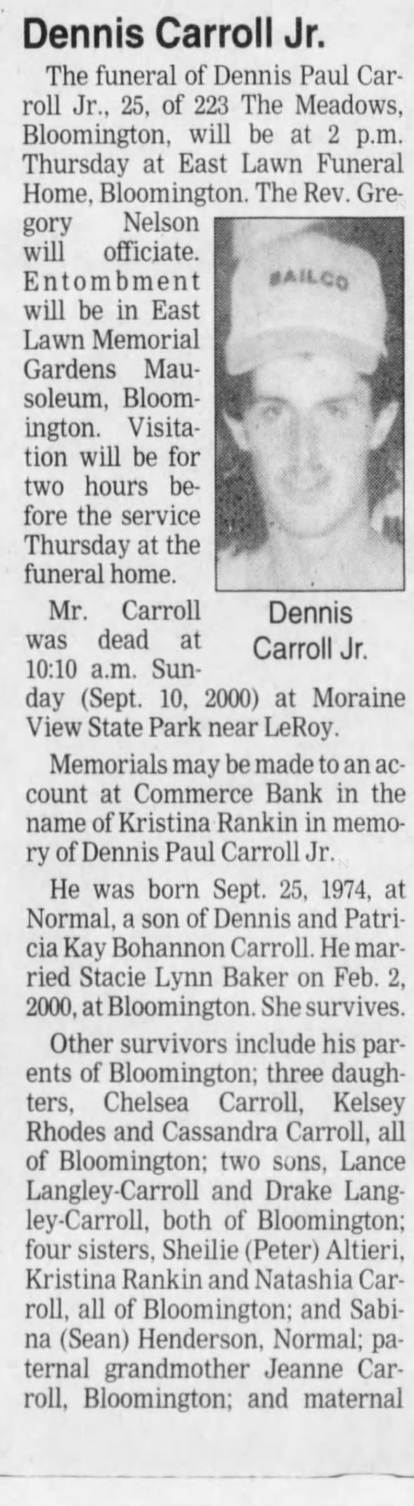 Obituary for Dennis Paul Carroll, 1974-2000 (Aged 25)